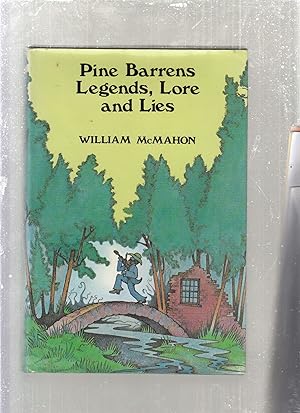 Bild des Verkufers fr Pine Barrens Legends, Lore and Lies zum Verkauf von Old Book Shop of Bordentown (ABAA, ILAB)