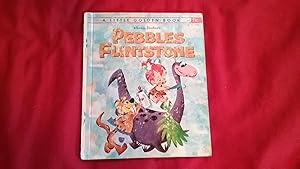 Seller image for HANNA-BARBERA PEBBLES FLINTSTONE for sale by Betty Mittendorf /Tiffany Power BKSLINEN