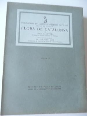 Imagen del vendedor de FLORA DE CATALUNYA Volum V a la venta por Reus, Paris, Londres