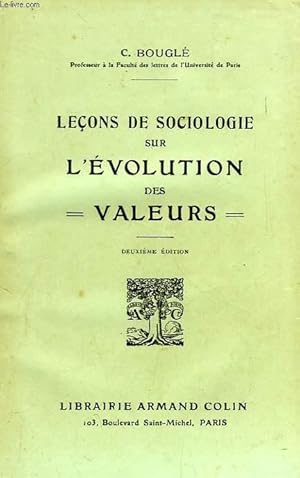 Bild des Verkufers fr LECONS DE SOCIOLOGIE SUR L'EVOLUTION DES VALEURS zum Verkauf von Le-Livre
