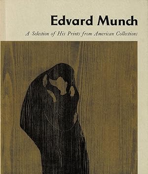 Image du vendeur pour EDVARD MUNCH: A Selection of His Prints from American Collections. mis en vente par Blue Mountain Books & Manuscripts, Ltd.