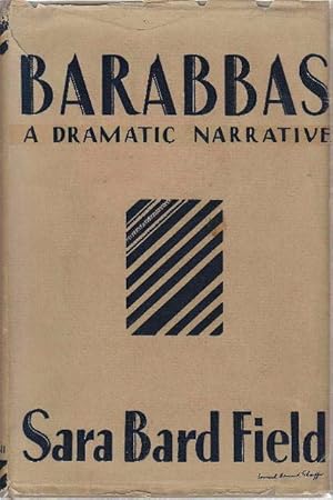 Seller image for BARABBAS: A Dramatic Narrative. for sale by Bookfever, IOBA  (Volk & Iiams)