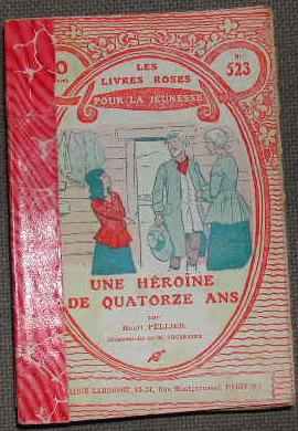 Imagen del vendedor de Une hrone de quatorze ans. a la venta por alphabets