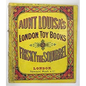 Image du vendeur pour Aunt Louisa's London Toy Books Frisky the Squirrel mis en vente par St Marys Books And Prints