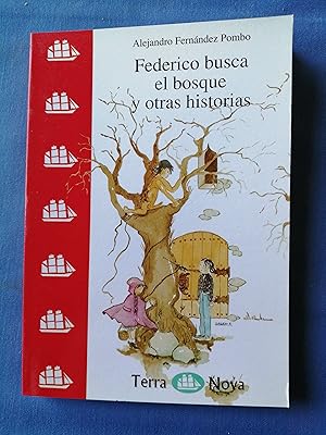 Imagen del vendedor de Federico busca el bosque y otras historias a la venta por Perolibros S.L.
