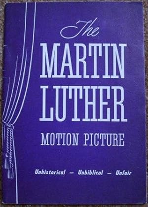 The Martin Luther Motion Picture