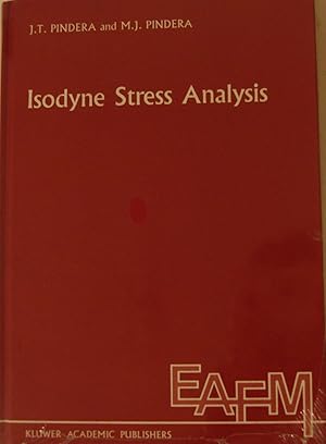 Isodyne Stress Analysis (Engineering Application of Fracture Mechanics)