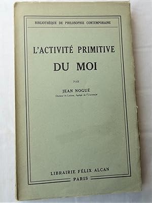 L'ACTIVITE PRIMITIVE DU MOI