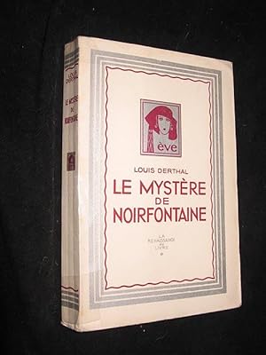 Bild des Verkufers fr Le Mystre de Noirfontaine zum Verkauf von Abraxas-libris