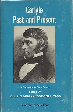 Carlyle Past and Present: A Collection of New Essays