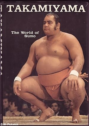 Takamiyama: The World of Sumo