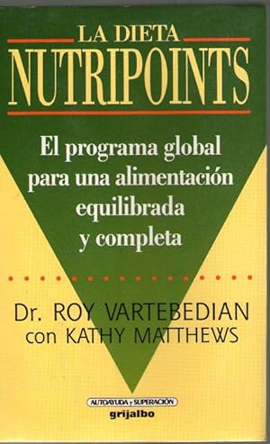 Imagen del vendedor de DIETA NUTRIPOITS, LA - EL PROGRAMA GLOBAL PARA UNA ALIMENTACION EQUILIBRADA Y COMPLETA a la venta por Libreria Bibliomania