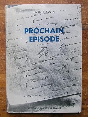 Seller image for Prochain Episode. [Roman] for sale by Monkey House Books