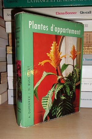Seller image for PLANTES D'APPARTEMENT : Vie et Acclimatation Des Plantes Tropicales for sale by Planet's books
