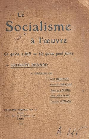 Seller image for Le Socialisme  l'oeuvre - Ce qu'on a fait - Ce qu'on peut faire for sale by Pare Yannick