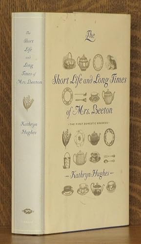 Seller image for THE SHORT LIFE AND LONG TIMES OF MRS. BEETON for sale by Andre Strong Bookseller