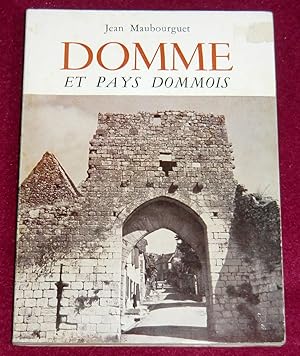 Seller image for DOMME et pays dommois for sale by LE BOUQUINISTE