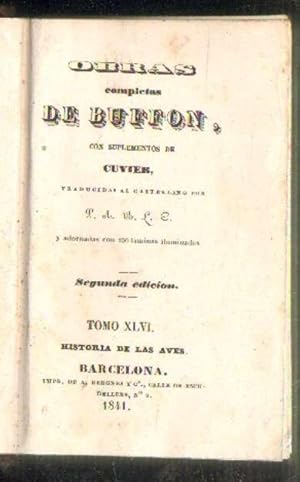 OBRAS COMPLETAS DE BUFFON. TOMOS XLVI + XLVII. 2 TOMOS EN UN VOLUMEN. HISTORIA DE LAS AVES