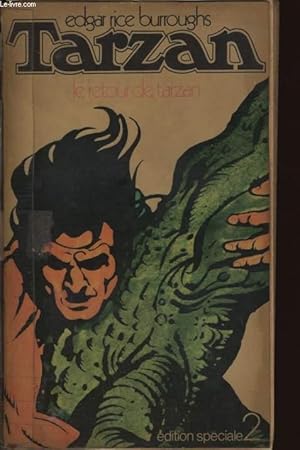 Seller image for Le retour de tarzan EDITION SPECIALE 2 for sale by Le-Livre