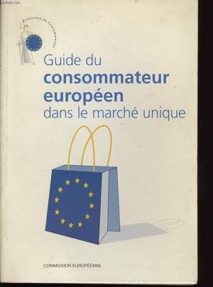 Image du vendeur pour Guide du consommateur europen dans le march unique mis en vente par Le-Livre