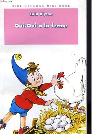 Image du vendeur pour OUI-OUI A LA FERME mis en vente par Le-Livre