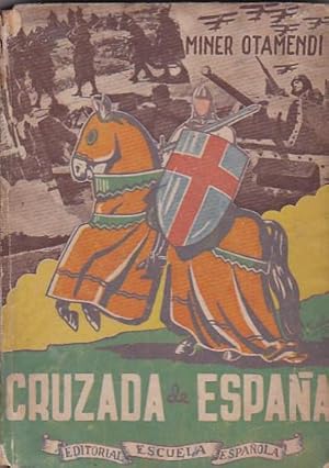 Bild des Verkufers fr Cruzada de Espaa. Hechos y figuras del Glorioso Movimiento Nacional zum Verkauf von LIBRERA GULLIVER