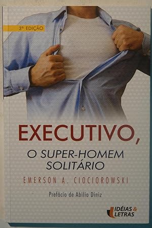 Seller image for Executivo o Super-Homen solitrio for sale by NOMBELA LIBROS USADOS