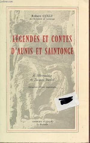 Bild des Verkufers fr LEGENDES ET CONTES D'AUNIS ET DE SAINTONGE. zum Verkauf von Le-Livre