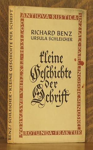 Seller image for KLEINE GESCHICHTE DER SCHRIFT for sale by Andre Strong Bookseller