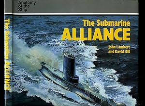 Immagine del venditore per The Submarine Alliance; Anatomy of the Ship Series venduto da Little Stour Books PBFA Member