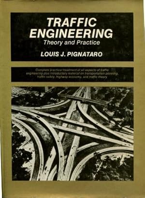 TRAFFIC ENGINEERING: THEORY AND PRACTICE.