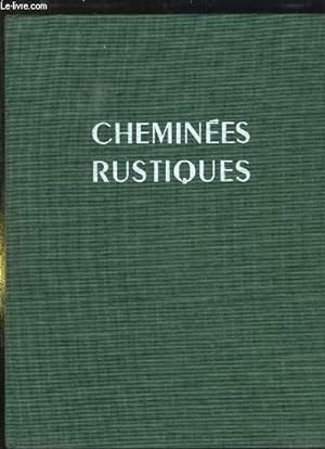 Seller image for CHEMINEES RUSTIQUES. for sale by Le-Livre