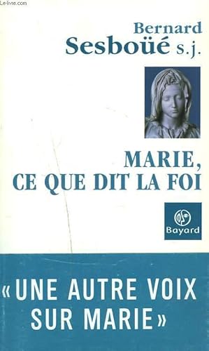 Seller image for MARIE, CE QUE DIT LA FOI. for sale by Le-Livre