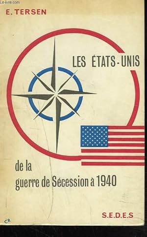 Bild des Verkufers fr LES ETATS-UNIS DE LA GUERRE DE SECESSION A 1940. zum Verkauf von Le-Livre