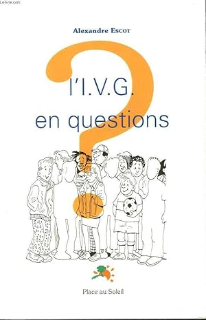 Imagen del vendedor de L'I.V.G. EN QUESTIONS a la venta por Le-Livre