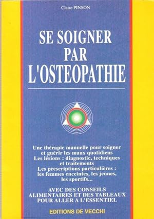 Image du vendeur pour Se Soigner par L'ostopathie mis en vente par Au vert paradis du livre