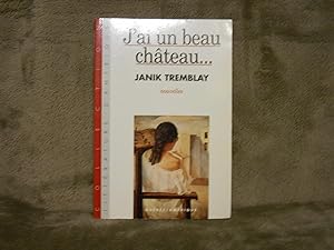 Seller image for J'ai un Beau Chteau for sale by La Bouquinerie  Dd