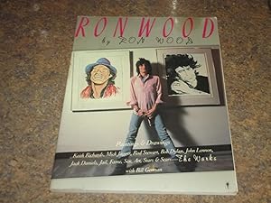 Ron Wood By Ron Wood; The Works