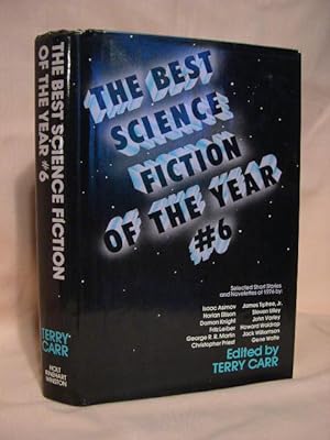 Seller image for THE BEST SCIENCE FICTION OF THE YEAR #6 for sale by Robert Gavora, Fine & Rare Books, ABAA