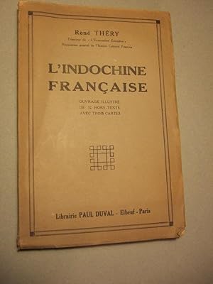 Bild des Verkufers fr L'indochine Francaise zum Verkauf von Domifasol