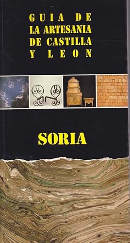 Imagen del vendedor de GUIA DE ARTESANIA DE CASTILLA Y LEON: Soria a la venta por Librer�a Ra�ces