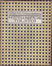 Vertellingen van Tolstoï bewerkt door Stijn Streuvels Met prentjes van G. Vandenbulcke