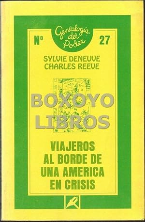 Bild des Verkufers fr Viajeros al borde de una Amrica en crisis zum Verkauf von Boxoyo Libros S.L.