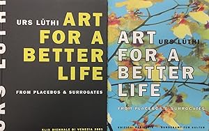 Lüthi, Urs. Art for a better Life. Tableaux 1970 - 2002.