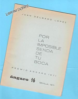 Bild des Verkufers fr POR LA IMPOSIBLE SENDA DE TU BOCA. zum Verkauf von Librera DANTE