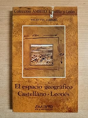 Seller image for El espacio geogrfico Castellano-Leons for sale by Gibbon Libreria