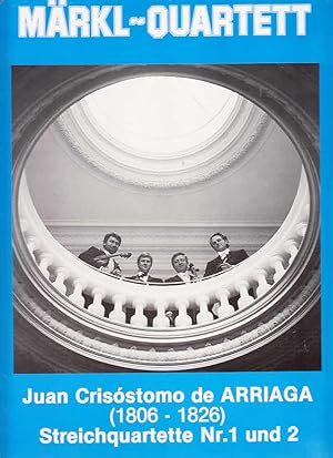 Bild des Verkufers fr Juan Crisstomo de Arriaga (1806-1826): Streichquartette Nr. 1 und 2 zum Verkauf von Licus Media