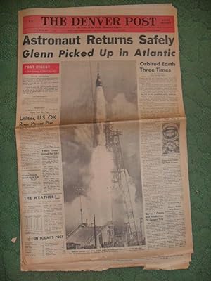 Bild des Verkufers fr THE DENVER POST, Tuesday, February 20, 1962 (Astronaut Returns Safely Glenn Picked Up in Atlantic) zum Verkauf von Rose City Books