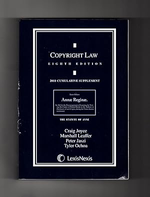 Bild des Verkufers fr Copyright Law Eighth Edition - 2011 Cumulative Supplement zum Verkauf von Singularity Rare & Fine