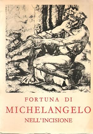 Imagen del vendedor de Fortuna di Michelangelo nell'Incisione a la venta por Il Salvalibro s.n.c. di Moscati Giovanni